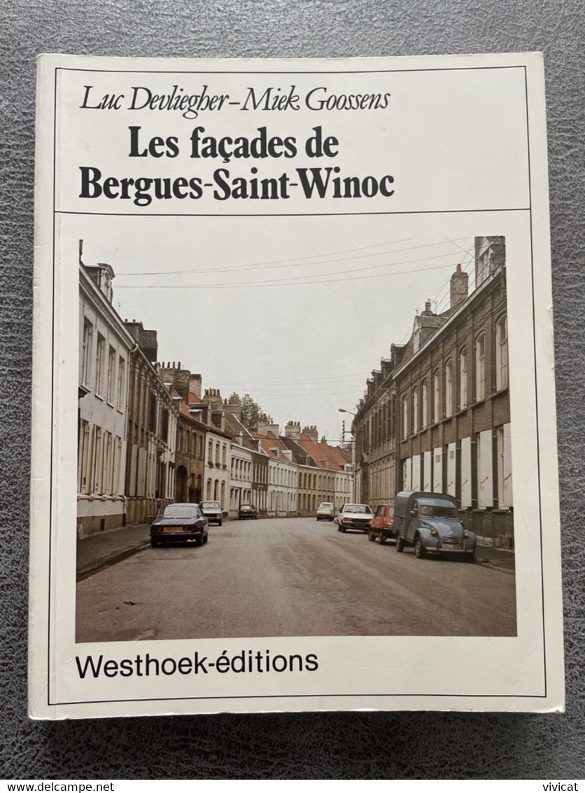 BERGUES Livre Les Façades Saint Winoc - Altri & Non Classificati