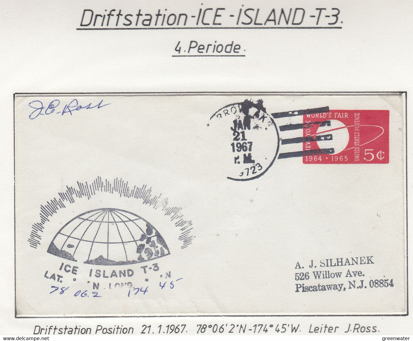 USA Driftstation ICE-ISLAND T-3 Cover Ca  Ice Island T-3 Periode 4 Jan 21 1967 Sign Station Leader J. E. Ross  (DR122) - Stations Scientifiques & Stations Dérivantes Arctiques