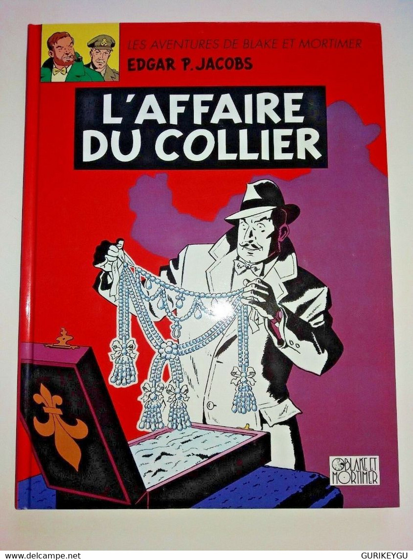 BLAKE Et MORTIMER  N° 10 L'affaire Du Collier   NEUF  1998 - Blake Et Mortimer