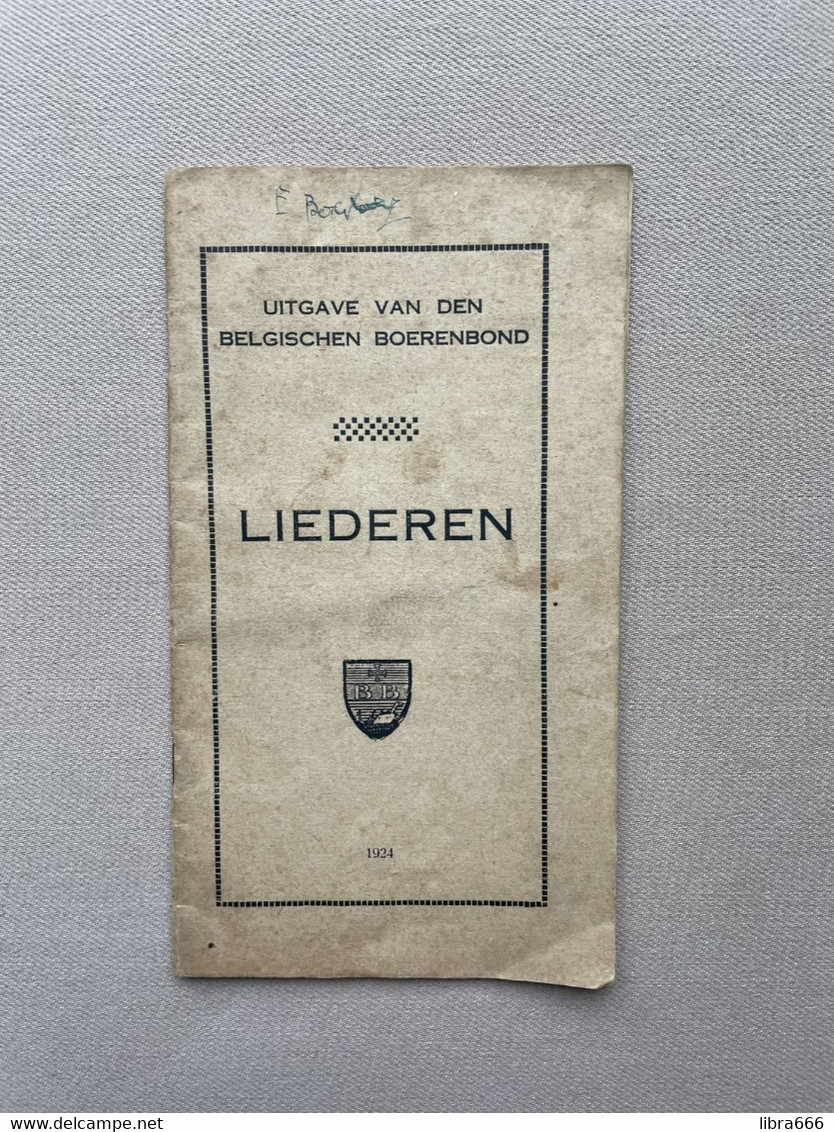 LIEDEREN - Uitgave Van Den Belgischen Boerenbond - 1924 - 40pp. - Historische Dokumente