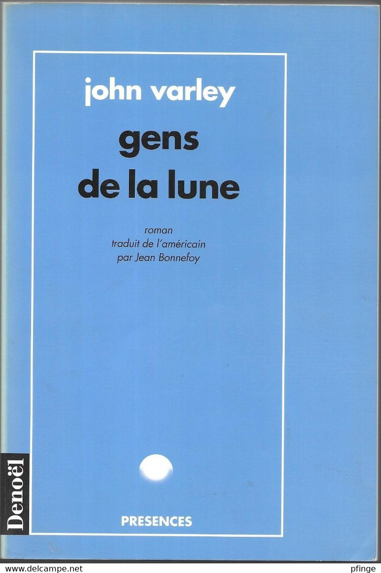 Gens De La Lune Par John Varley - Collection Présences - Denoël