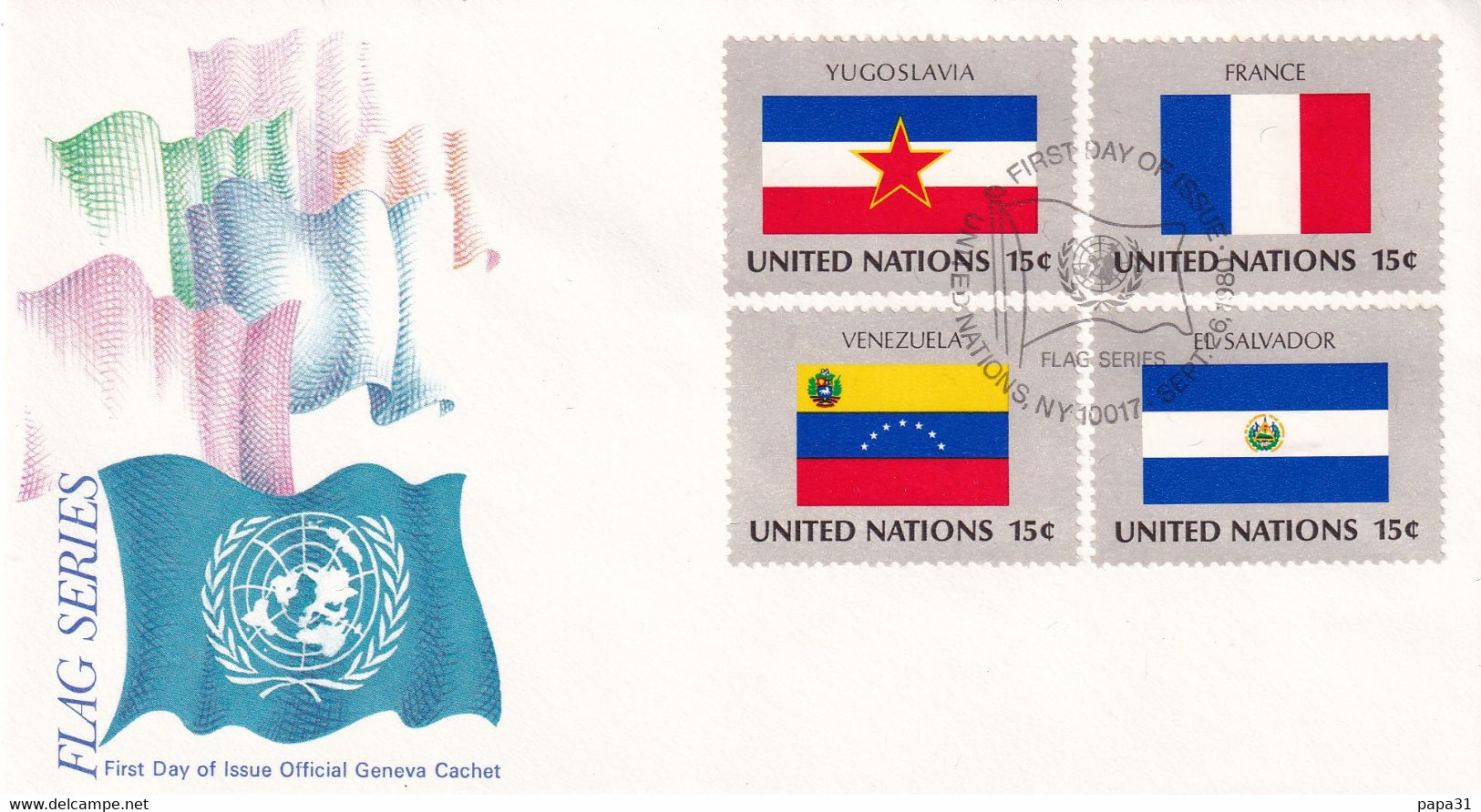 ENVELOPPE 1ER JOUR DES NATIONS UNIES N.Y. - DRAPEAUX DES ETATS MEMBRES : YUGOSLAVIA, FRANCE , VENEZUELA, EL SAVADOR - Storia Postale