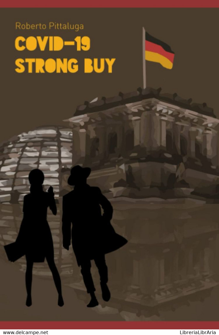 Covid-19 Strong Buy Di Roberto Pittaluga,  2021,  Indipendently Published - Sagen En Korte Verhalen