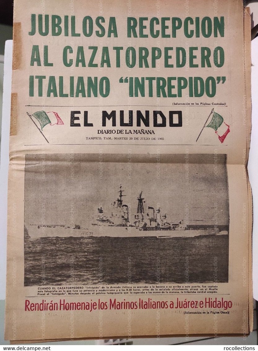 Mexico Italia EL MUNDO Grande Accoglienza Del Cacciatorpediniere INTREPIDO 20 Luglio 1965 - [1] Bis 1980