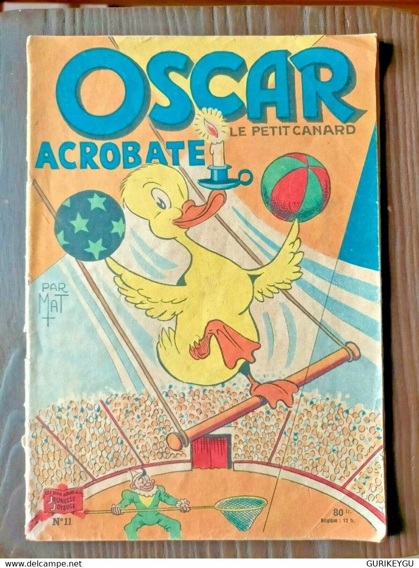Bd Oscar Le Petit Canard Acrobate  N° 11 EO  01/1956....80fr  Par Mat - Lili L'Espiègle