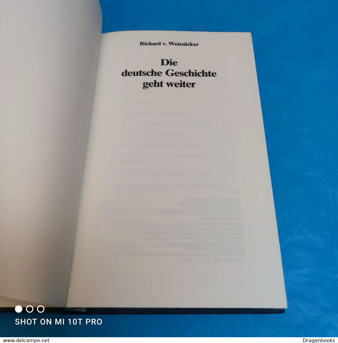 Richard Von Weizsäcker - Die Deutsche Geschichte Geht Weiter - Zonder Classificatie