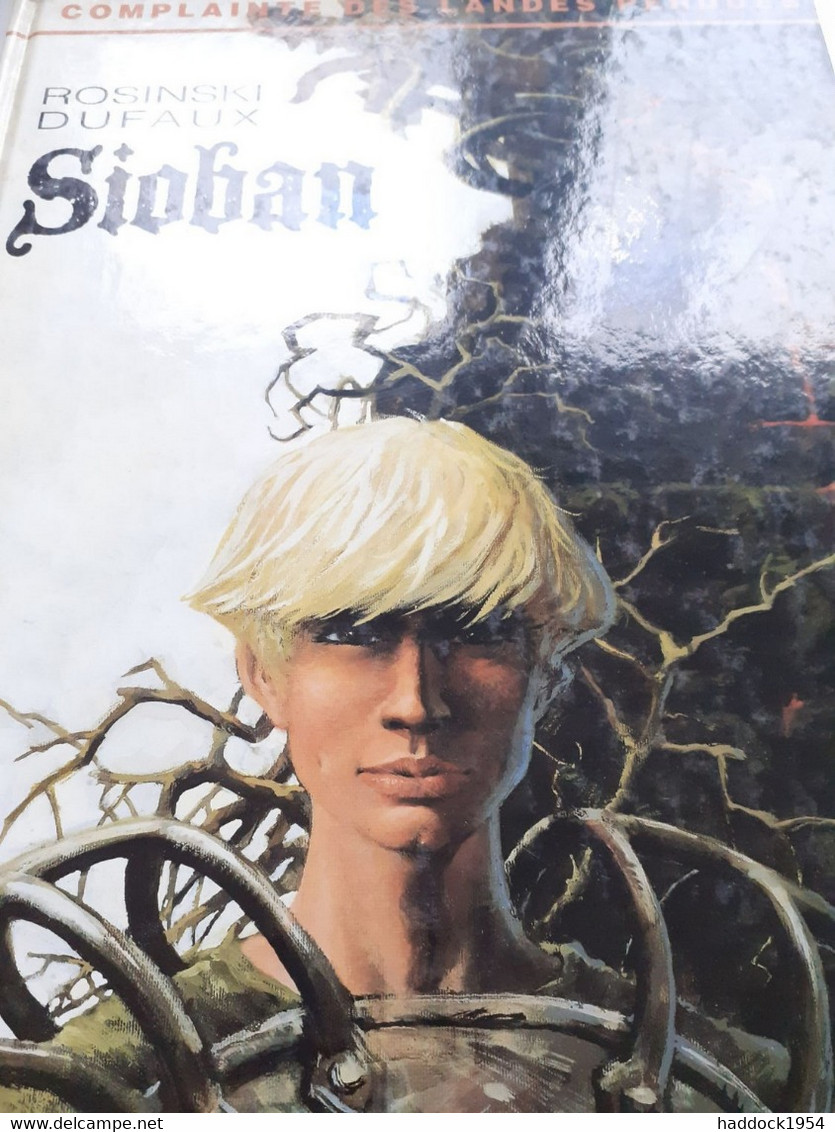 SIOBAN Complainte Des Landes Perdues JEAN DUFAUX GRZEGORZ ROSINSKI Dargaud 1993 - Complainte Des Landes Perdues