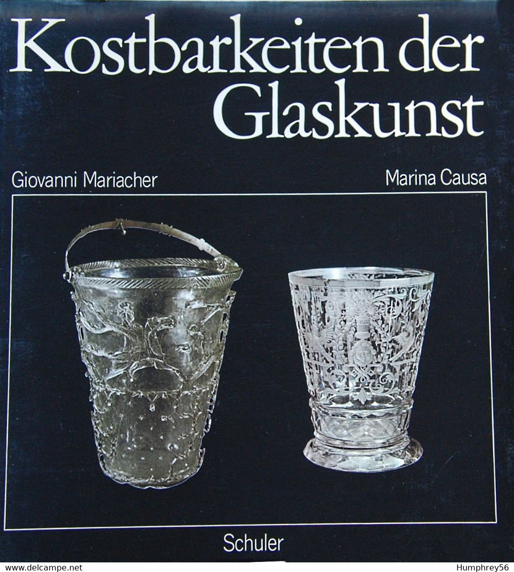 Marina CAUSA & Giovanni MARIACHER - Kostbarkeiten Der Glaskunst (Treasures Of Glass Art) - Kunstführer