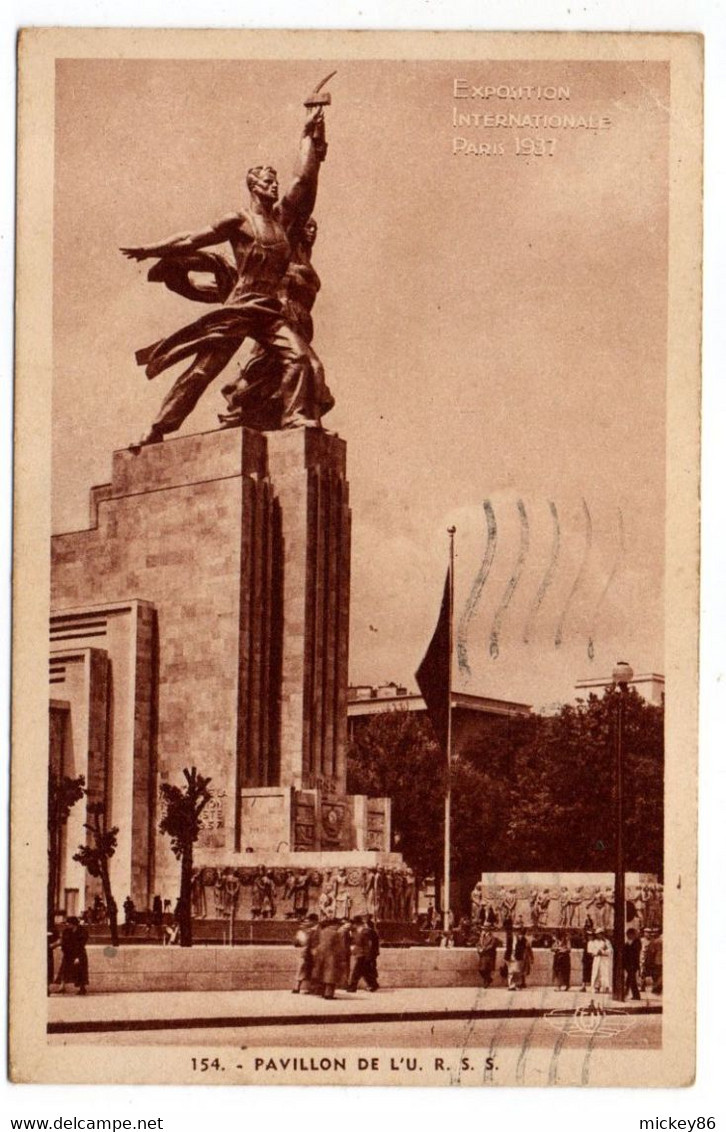 PARIS---  EXPOSITION INTERNATIONALE De 1937 --- Pavillon De L'URSS  ( Animée) .....cachet  Expo ..timbre Absent - Expositions