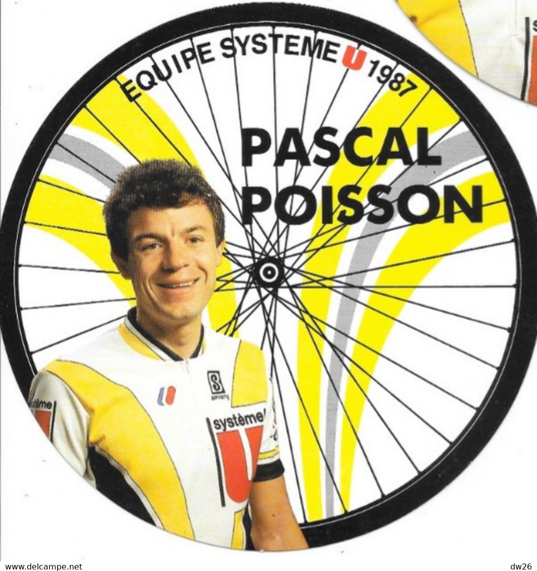 Fiche Cyclisme Avec Palmares - Pascal Poisson, Equipe Système U 1987, Carte Roue De Vélo (Cycles Gitane) - Sport