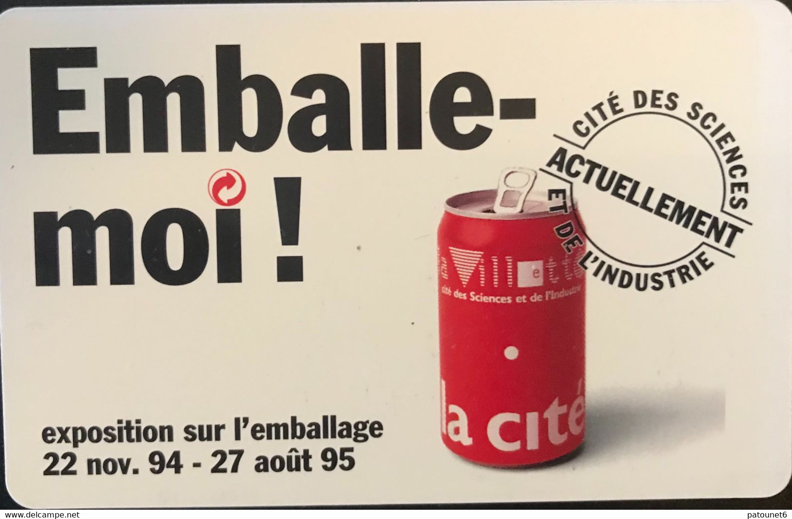 FRANCE  -  Cinécartes  -  Magnétique  -  Cité Des Sciences - Emballe-moi -  22 Nov. 94-27 Aout 95 - Kinokarten