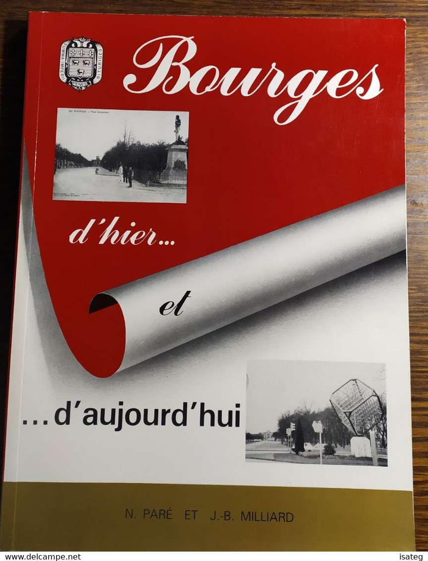Bourges D'hier Et D'aujourd'hui / Paré - Milliard - Sonstige & Ohne Zuordnung