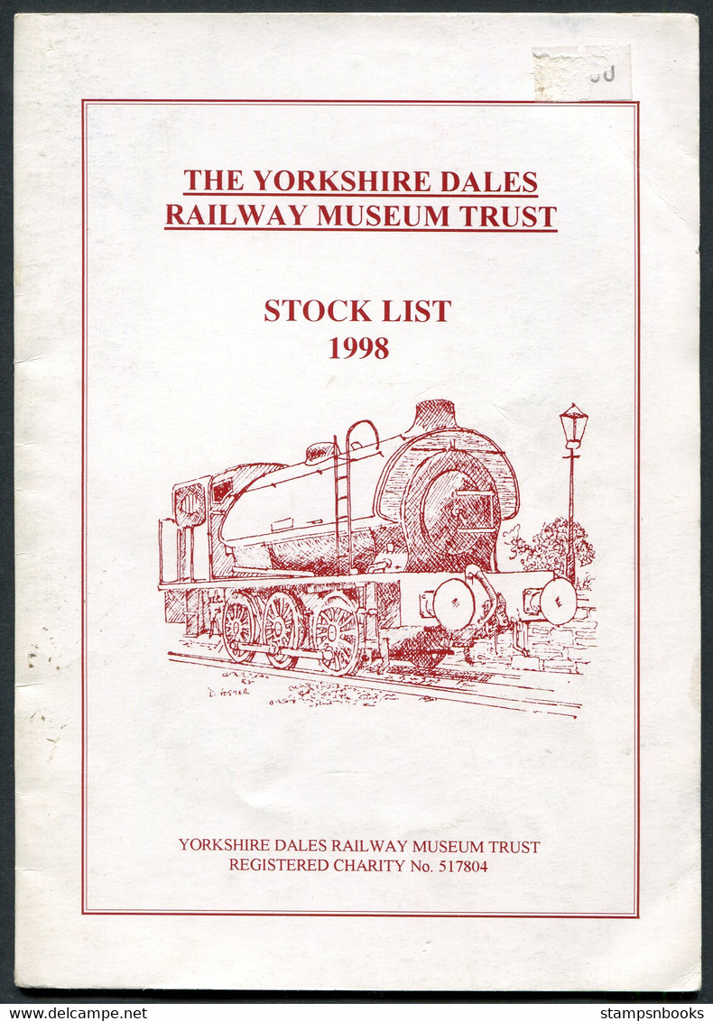 The Yorkshire Dales Railway Museum Trust 1998 Stock List. 16 Pages Steam Trains - Europe
