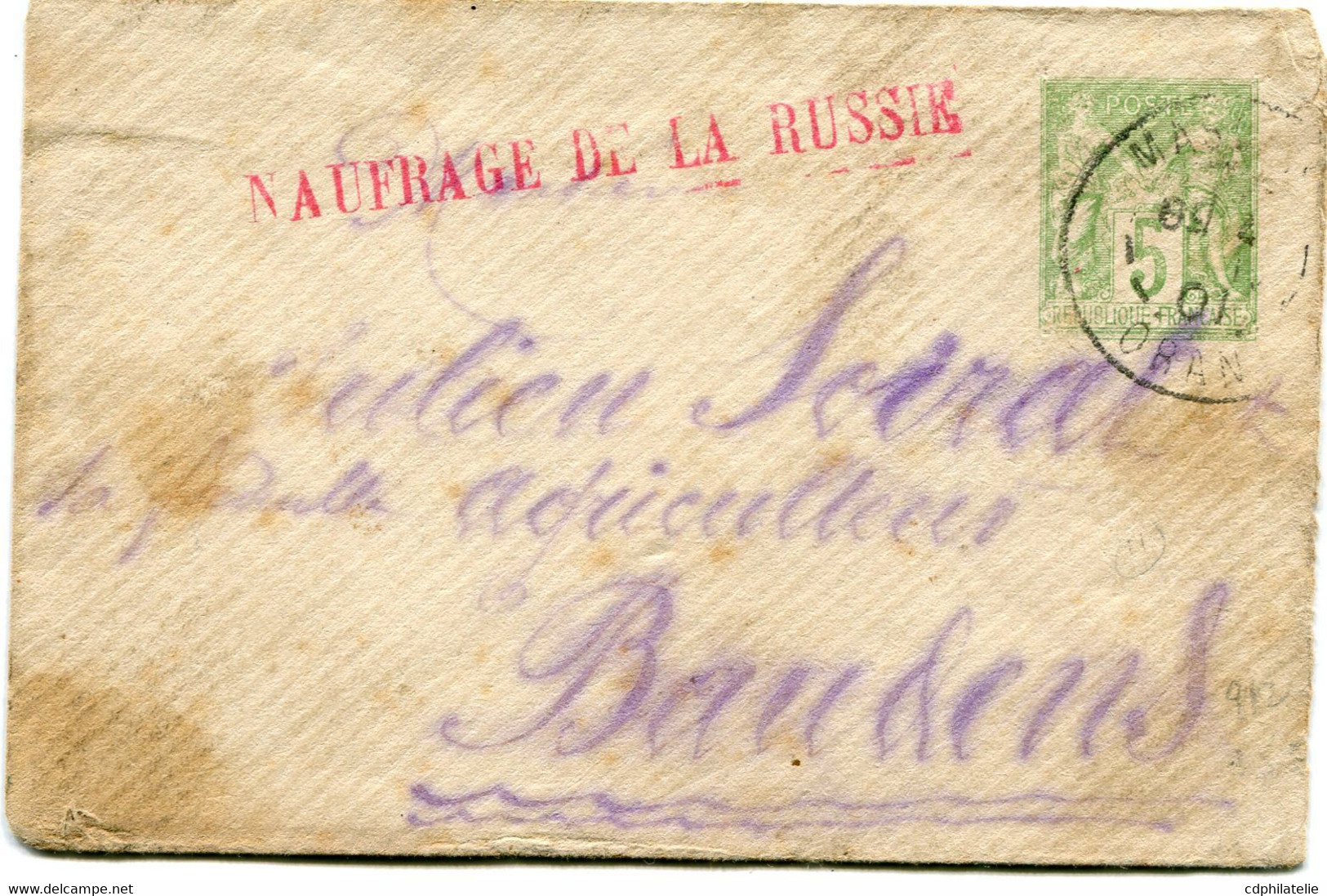 FRANCE ENTIER POSTAL AVEC CACHET " NAUFRAGE DE LA RUSSIE " DEPART ? ?-?-01 ORAN POUR L'ALGERIE - Crash Post