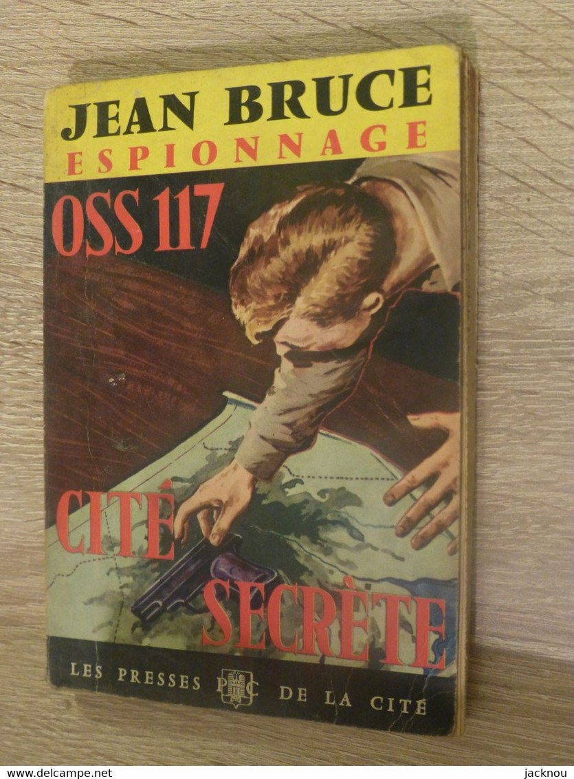 OSS-117   N°163 -CITE SECRETE-   Jean Bruce - OSS117