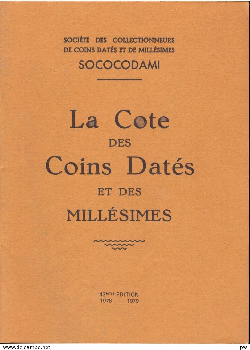 CATALOGUE SOCOCODAMI 1978 COINS DATES Et MILLESIMES DE FRANCE - France