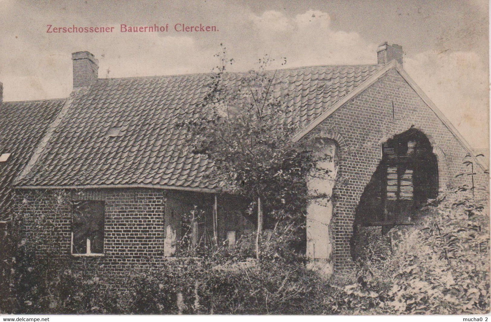 CLERCKEN - ZERSCHOSSENER BAUERHOF - Houthulst