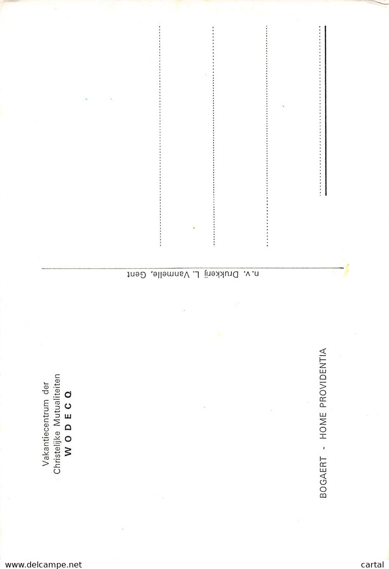 CPM - WODECQ - Vakantiecentrum Der Christelijke Mutualiteiten - BOGAERT - Home Providentia - Ellezelles