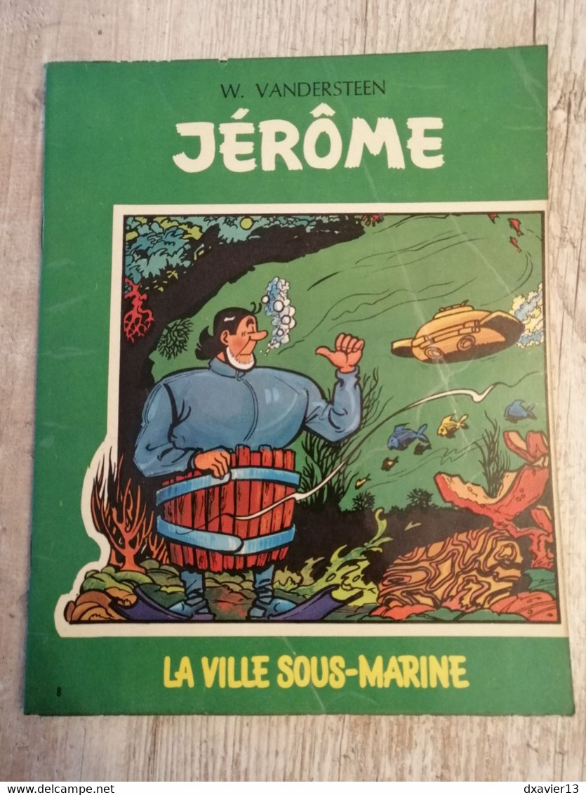 Bande Dessinée - Jérôme 8 - La Ville Sous Marine (1967) - Jérôme