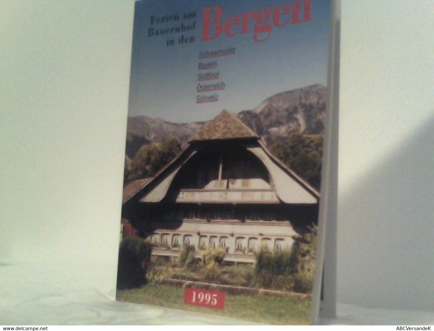 FERIEN AM BAUERNHOF IN DEN BERGEN 1995 - Sonstige & Ohne Zuordnung