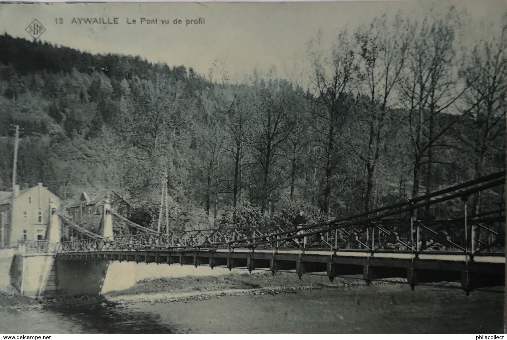 Aywaille // Le Pont Vu De Profil 1907 Ed. SBp - Aywaille