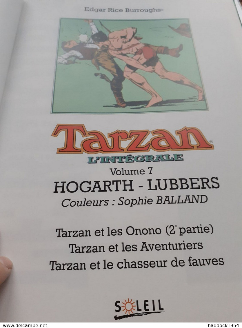 Tarzan L'intégrale N°7 EDGAR RICE BURROUGHS HOGARTH-LUBBERS Soleil 1994 - Tarzan