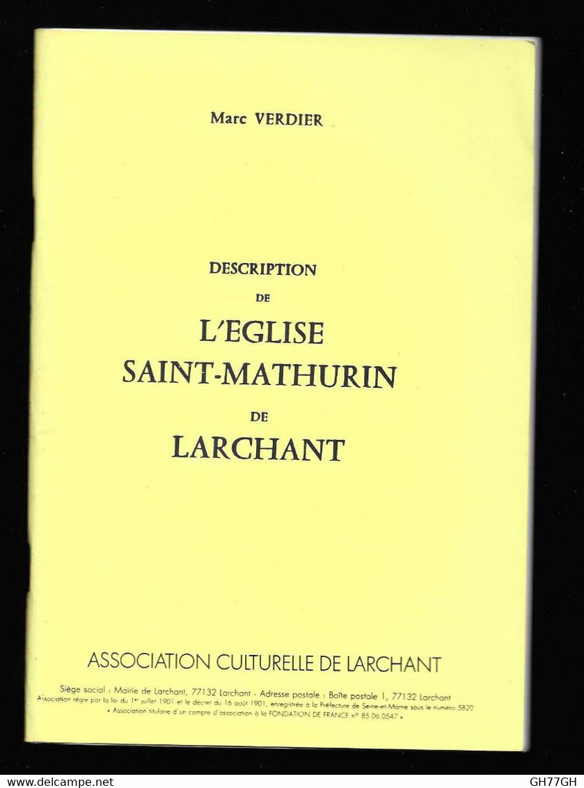 "Notice Historique De L'église SAINT-MATHURIN De LARCHANT" -Marc Verdier - Toerisme