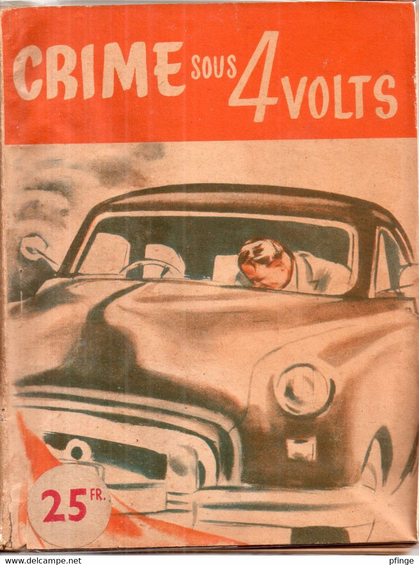 Crime Sous 4 Volts Par Roger Régor - Collection Ici Police (SEG) N°2 - S.E.G. Société D'Ed. Générales