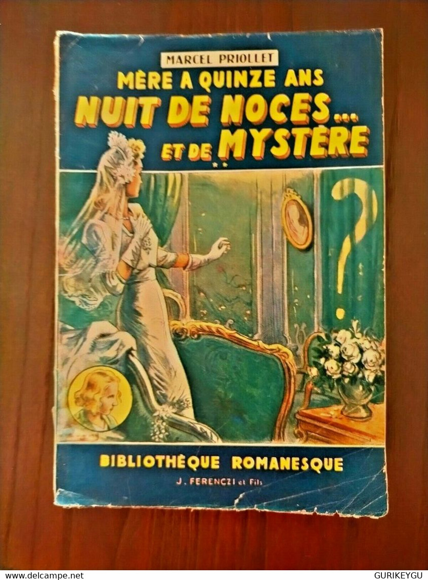 Marcel Priollet Mère A Quinze Ans Tome 2  Nuit De Noces...et De Mystère 1948 - Donald Duck