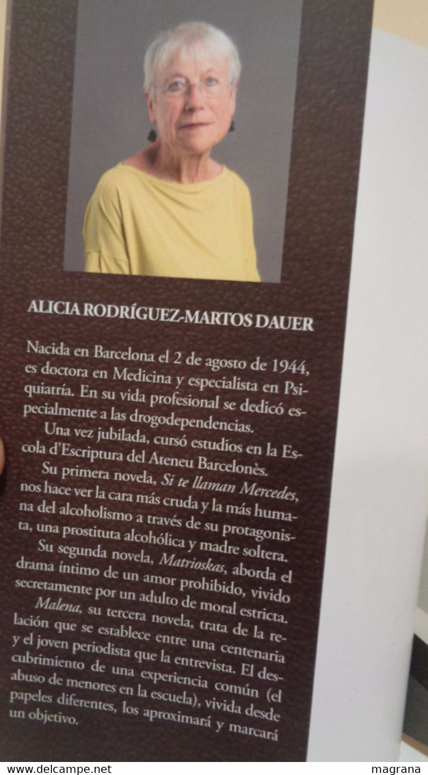 Malena. Alícia Rodríguez-Martos Dauer. Editorial Círculo Rojo. 1a Edicion 2019. 291 Pp. - Clásicos