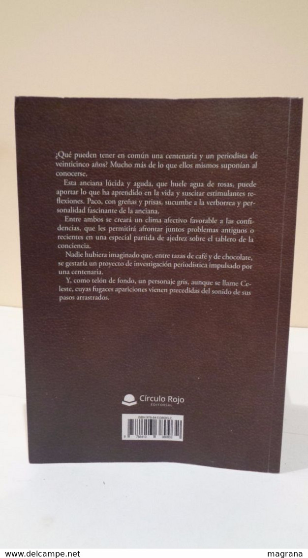 Malena. Alícia Rodríguez-Martos Dauer. Editorial Círculo Rojo. 1a Edicion 2019. 291 Pp. - Klassiekers