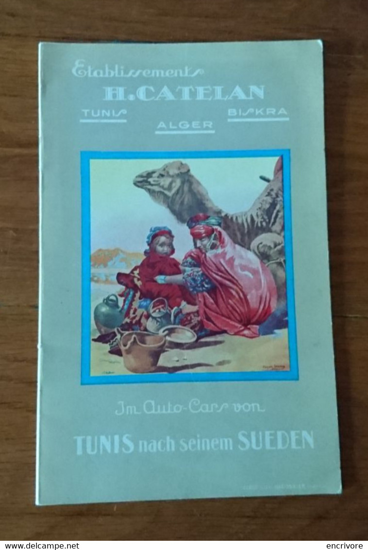 De Tunis Au Sud De La Tunisie Autocar Im Auto Cars Von Tunis Nach Sueden H. CATELAN Baconnier éditeur Roger Irriera - Reiseprospekte