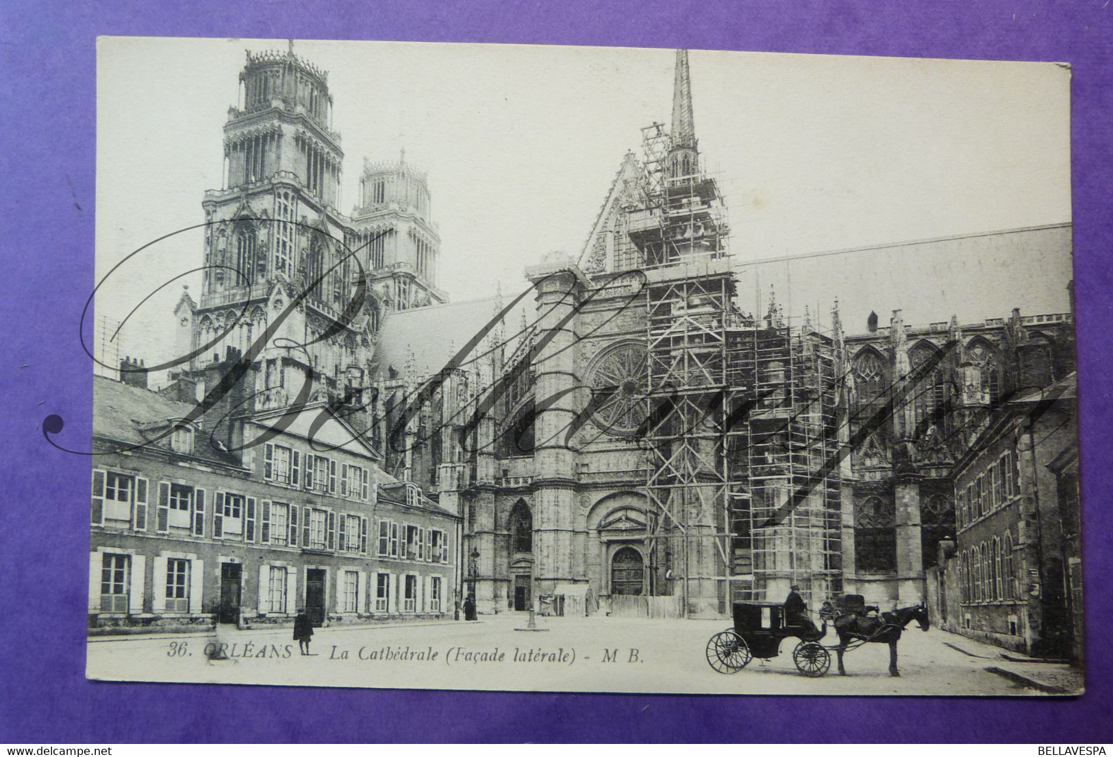 Orléans. D45. La Cathedrale Façade Intérieur. M.B. N°36 Réparations De L'église. Terrain De Construction. Stellage - Orleans