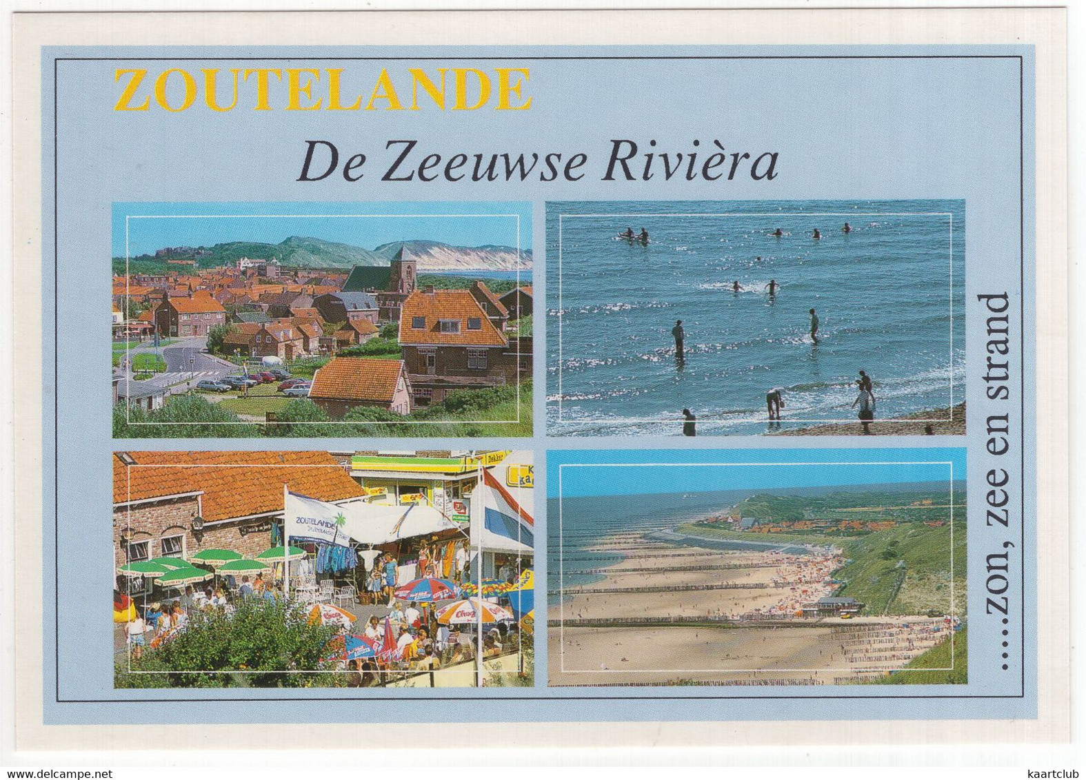 Zoutelande - De Zeeuwse Rivièra... Zon, Zee En Strand - (Zeeland, Nederland/Holland) - ZOE 15 - Zoutelande