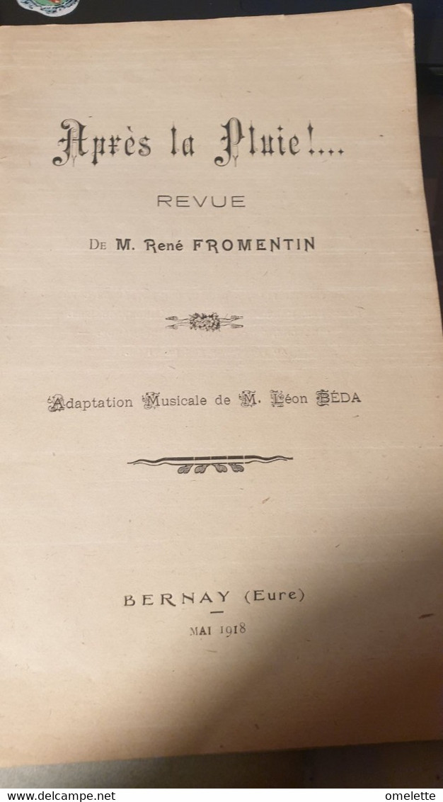 BERNAY/REVUE APRES LA PLUIE RENE FROMENTIN /ADAPATION MUSICLA LEON BEDA /MAI 1918 - 1901-1940