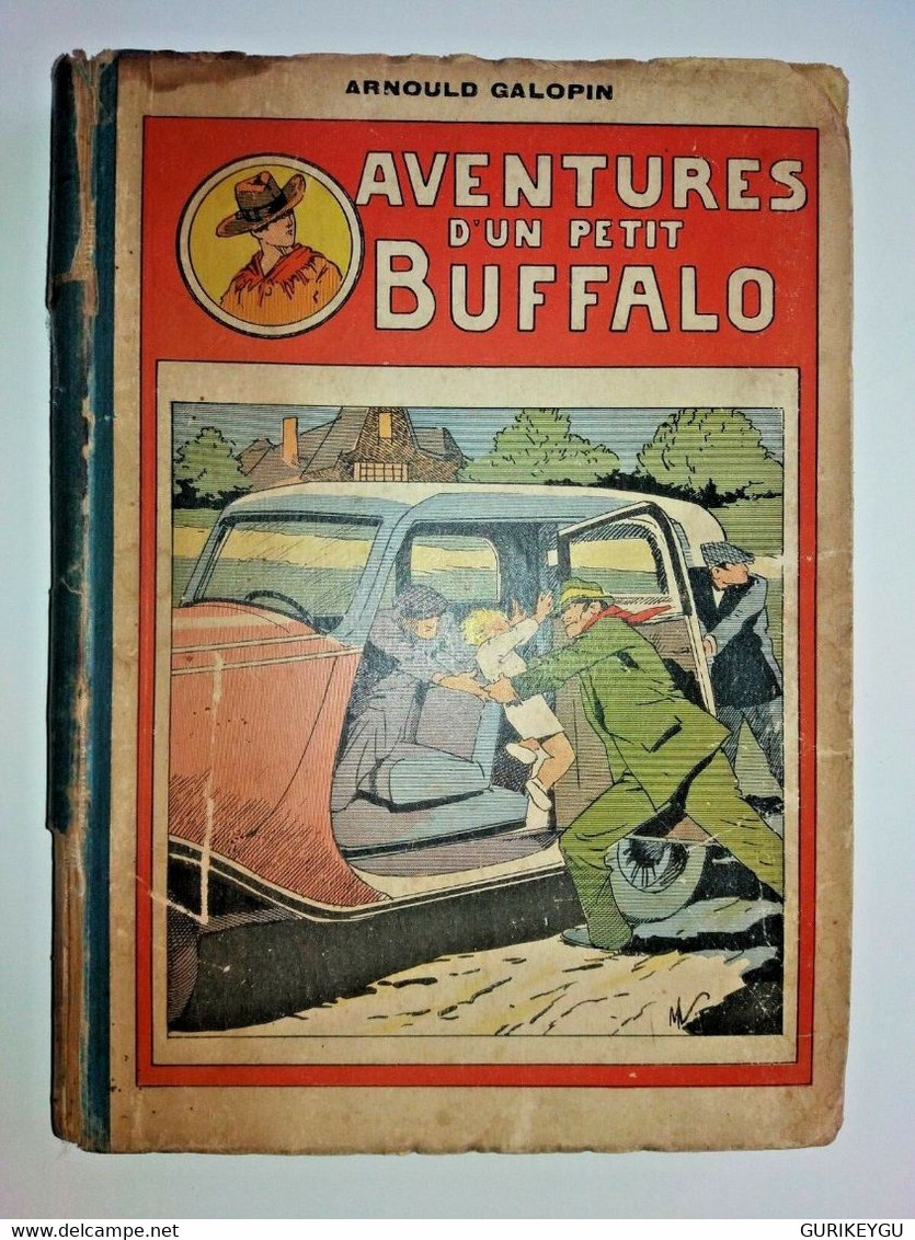 ARNOULD GALOPIN Aventures D'un Petit BUFFALO BILL ALBUM N° 7 (151 à 175) 1932 - Sylvain Et Sylvette