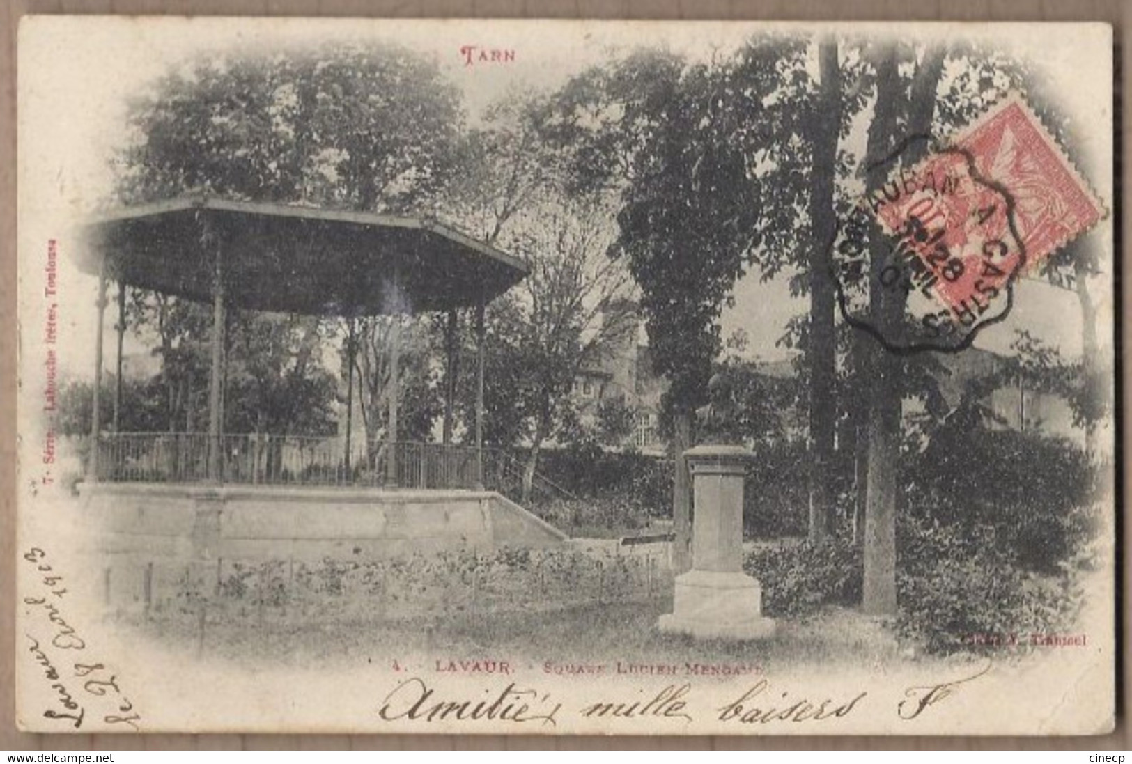 CPA 81 - LAVAUR - Square Lucien Mengaud - TB PLAN KIOSQUE MUSIQUE + Jolie Oblitération 1903 - Lavaur