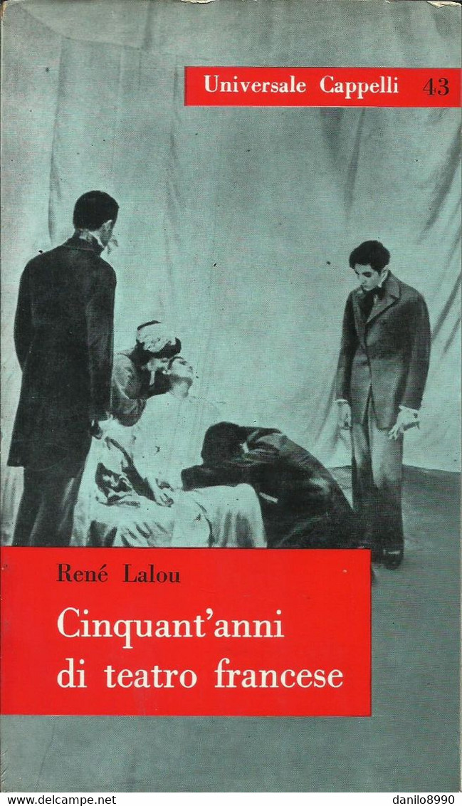 RENE' LALOU - Cinquant'anni Di Teatro Francese. - Cinema E Musica