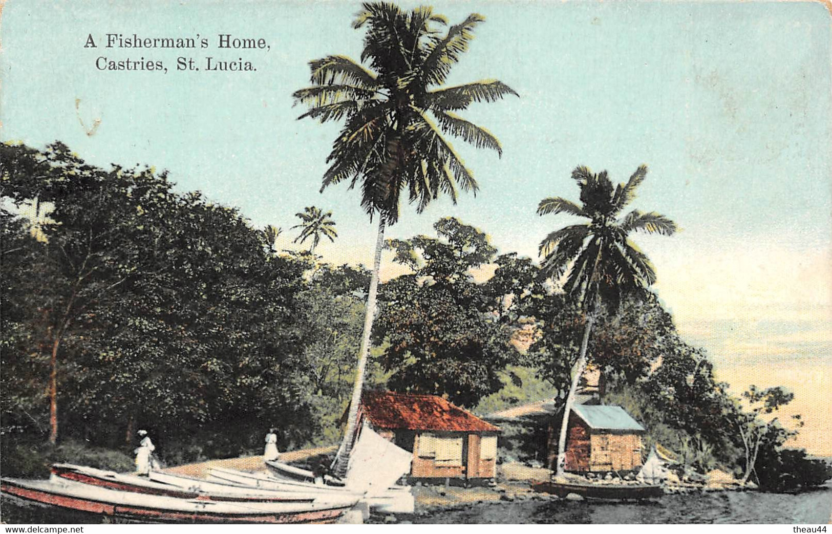 ¤¤  -   ANTILLES  -  SAINTE-LUCIE   -  CASTRIE  -  A Fisherman's Home   -  ¤¤ - Saint Lucia