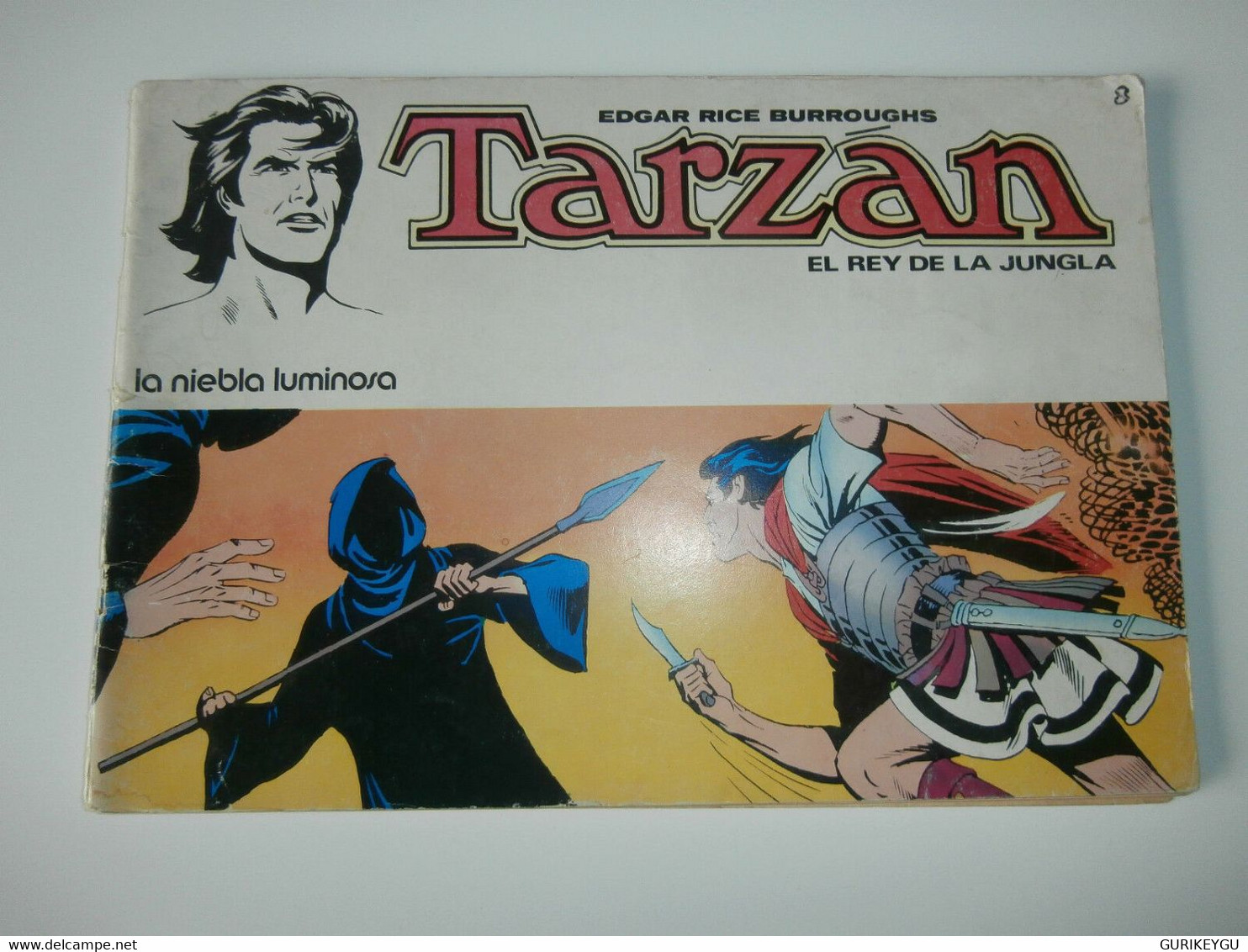 TARZAN EDGAR RICE BURROUGHS El Rey De La Jungla La Niebla Luminosa EO 1977 N° 8 - Tarzan