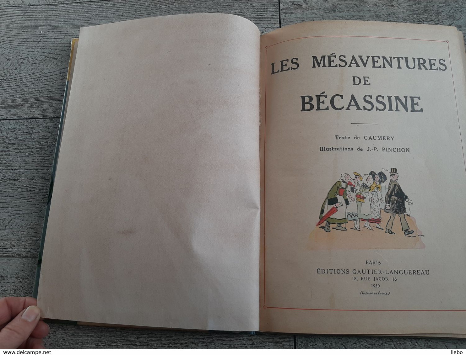 Les Mésaventures De Bécassine Texte De Caumery Dessins De Pinchon 1950 - Bécassine