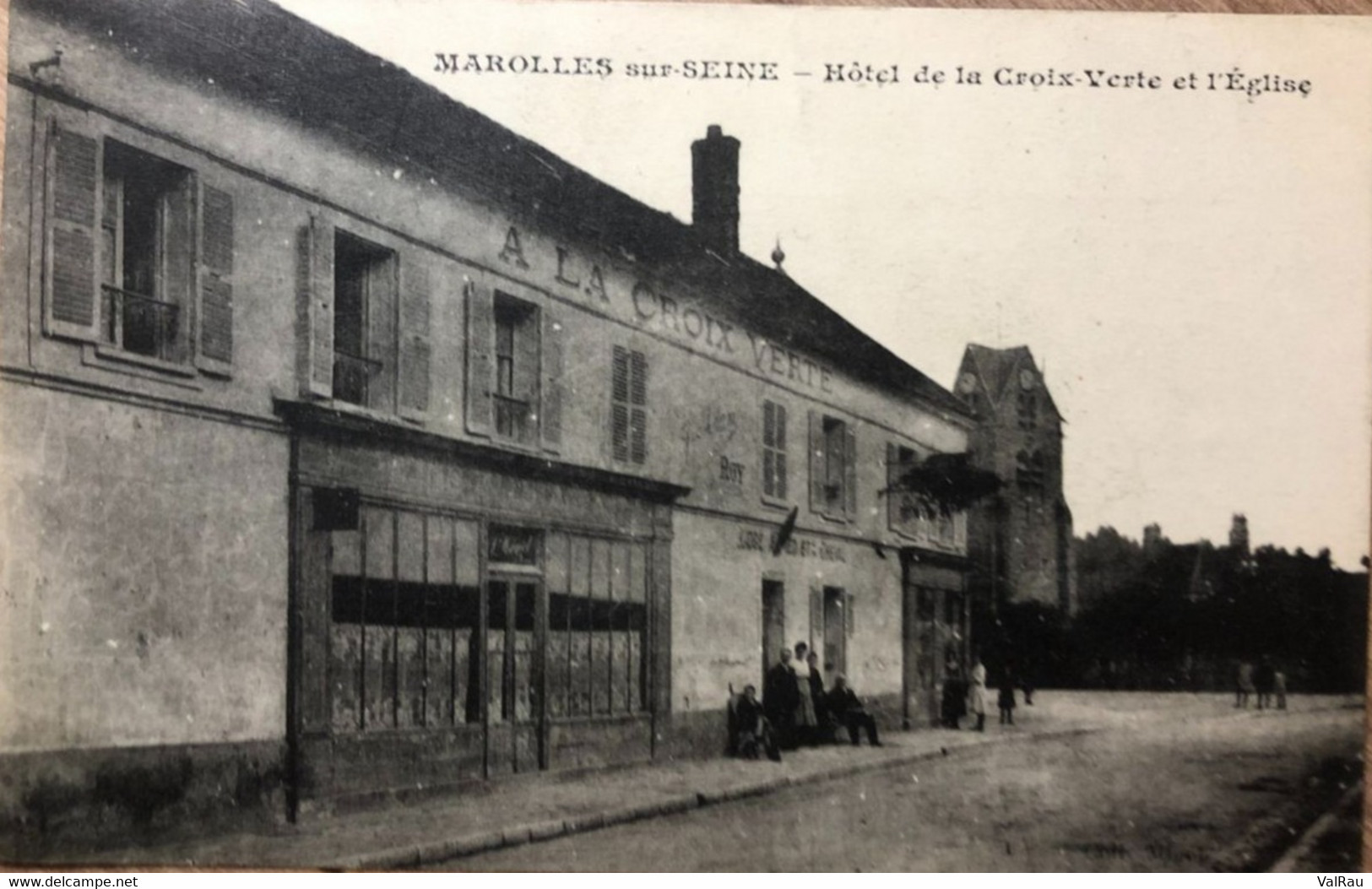 Carte Postale - Marolles-sur-Seine, Hôtel De La Croix-Verte Et L'Eglise - Altri & Non Classificati