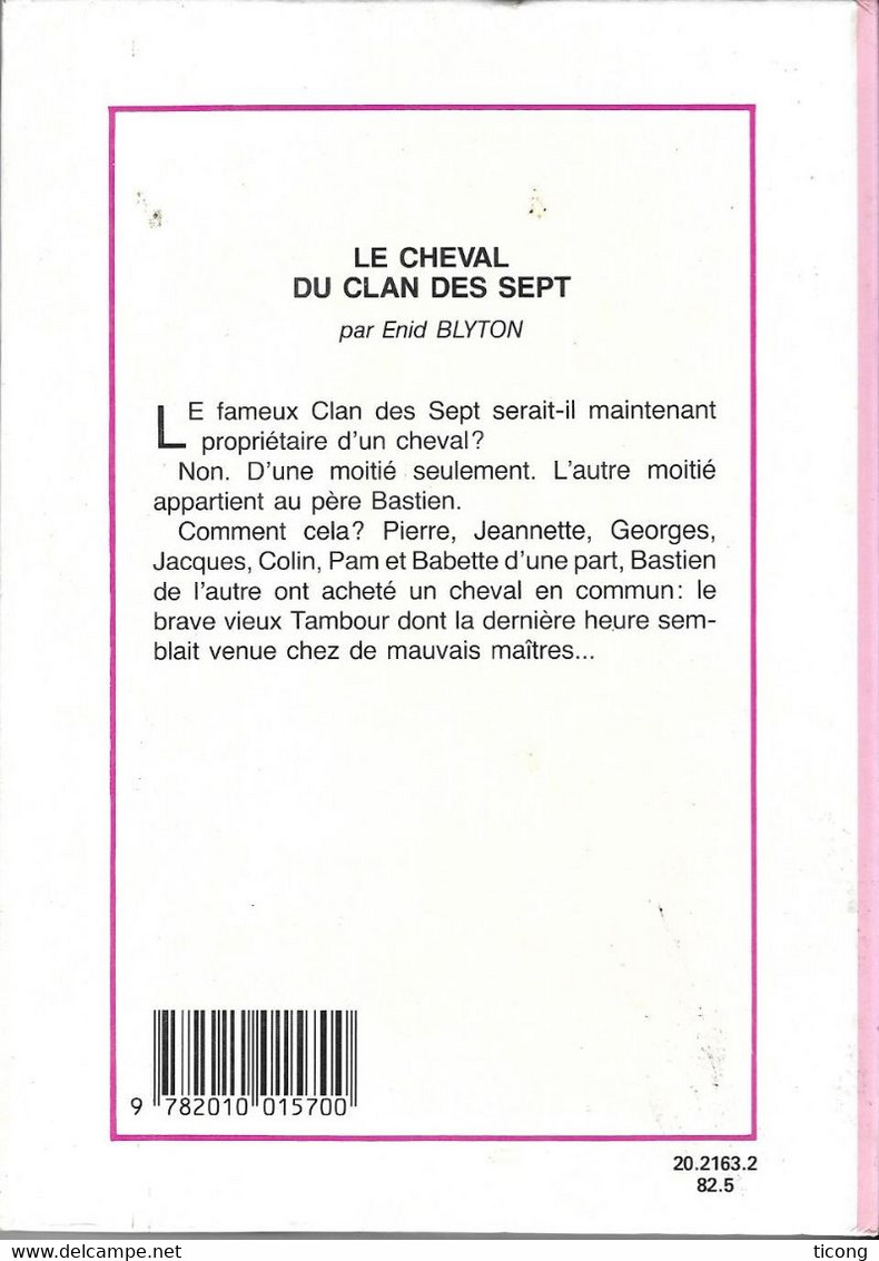 BIBLIOTHEQUE ROSE 1982 - LE CHEVAL DU CLAN DES SEPT PAR ENID BLYTON, ILLUSTRATIONS SIGNEES HENRIETTE MUNIERE, A VOIR - Bibliotheque Rose