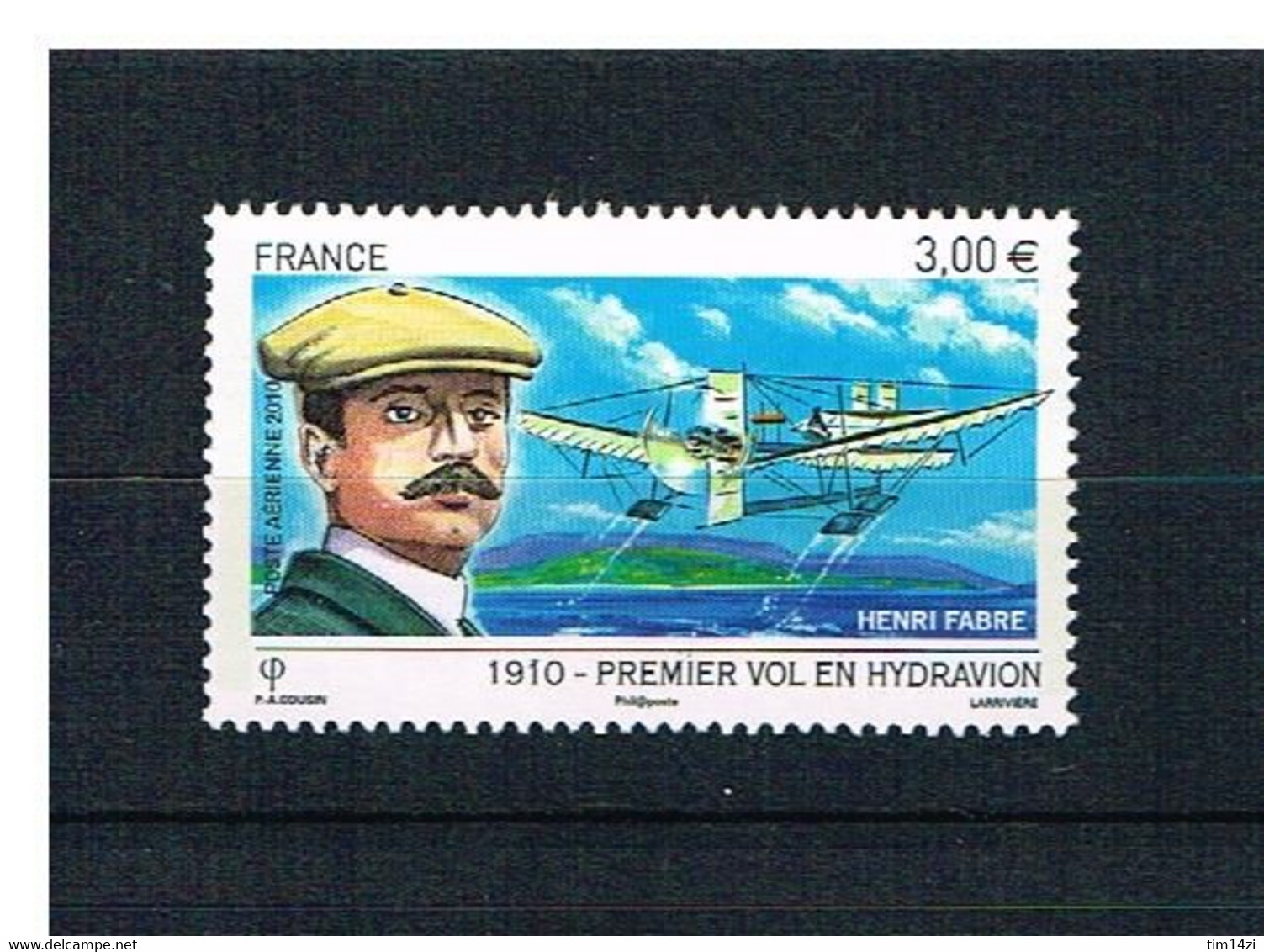 FRANCE - 2010 - N° 73 - POSTE AERIENNE - NEUF** - PREMIER VOL EN HYDRAVION - Y & T -COTE : 9.00 Euros - 1960-.... Ungebraucht