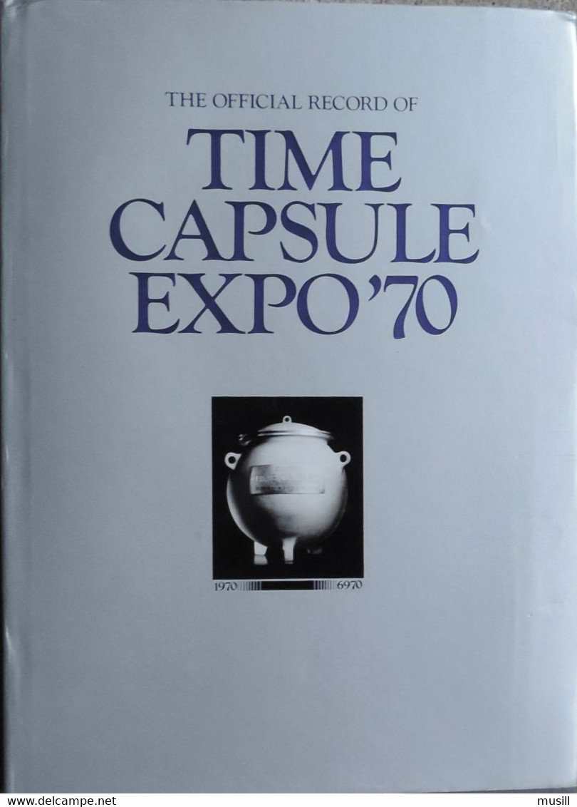 The Official Record Of Time Capsule Expo '70 - Cultural