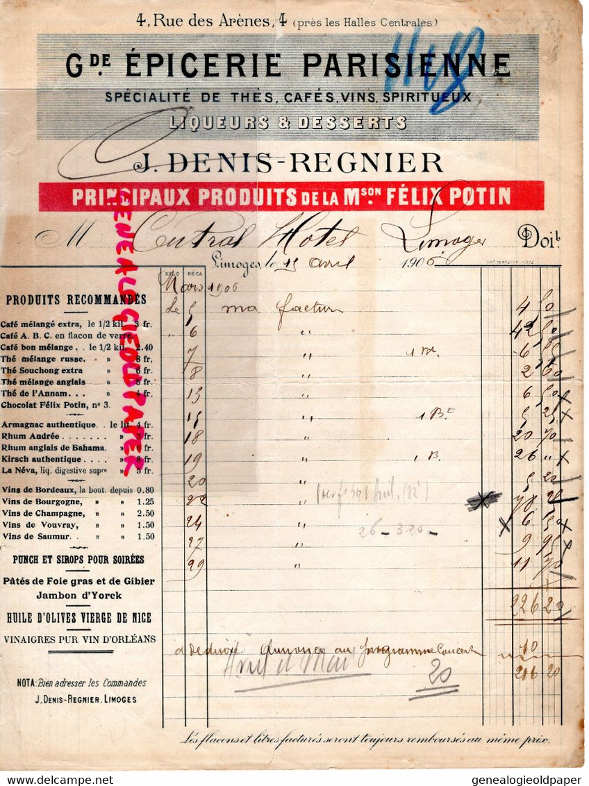 87- LIMOGES- FACTURE J. DENIS REGNIER-EPICERIE PARISIENNE-FELIX POTIN- 4 RUE DES ARENES PRES LES HALLES-1906 - Straßenhandel Und Kleingewerbe