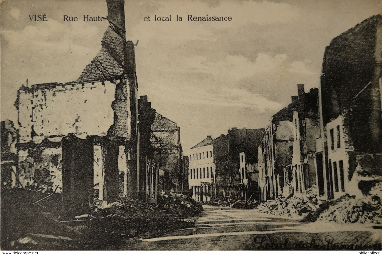 Vise // Rue Haute Et Local La Renaissance (Ruines) 1919 - Visé