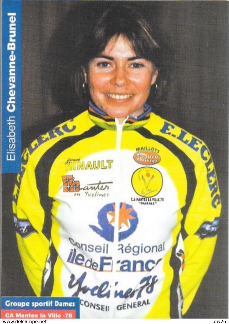 Fiche Cyclisme - Elisabeth Chevanne-Brunel, Championne D'Europe Espoirs 1997 - Equipe C.A. Mantes La Ville 78 - Deportes