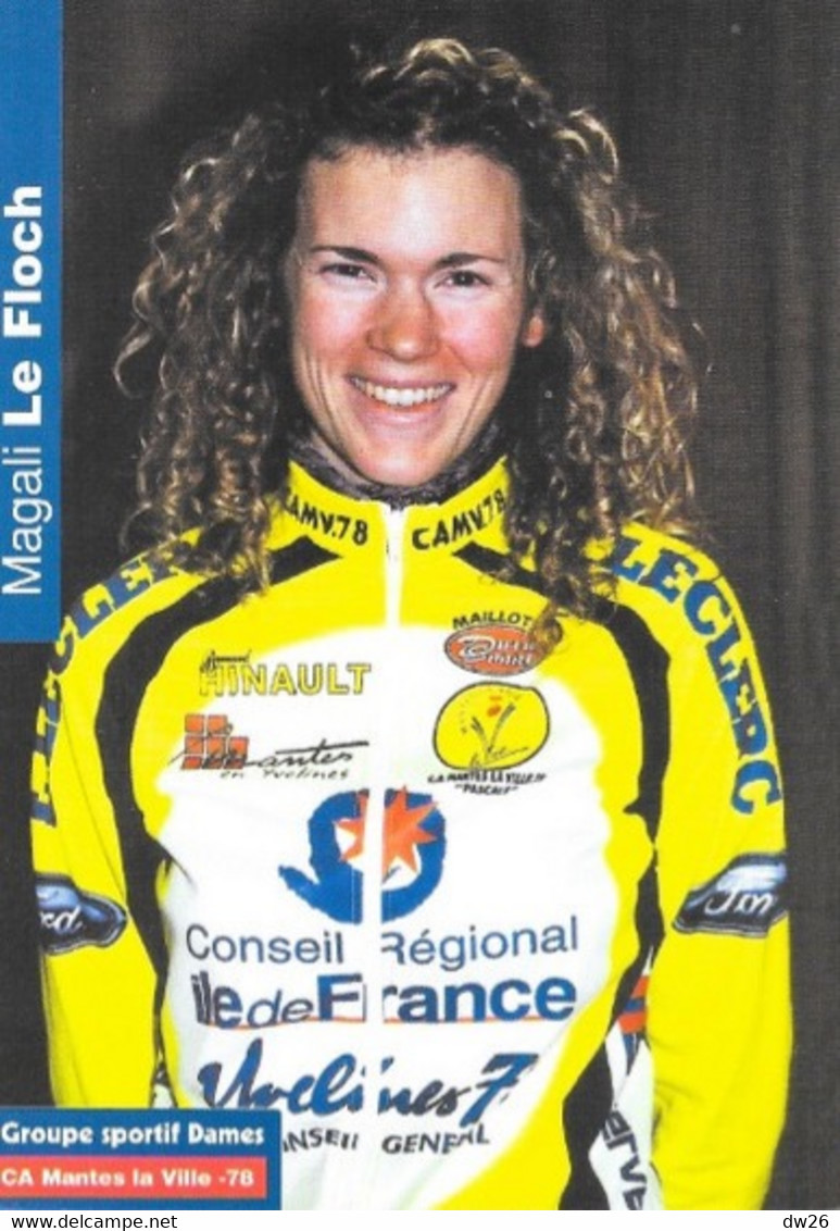 Fiche Cyclisme - Magali Le Floch, Equipe De France, Championne Champagne-Ardennes 2000 - Equipe C.A. Mantes La Ville 78 - Sport