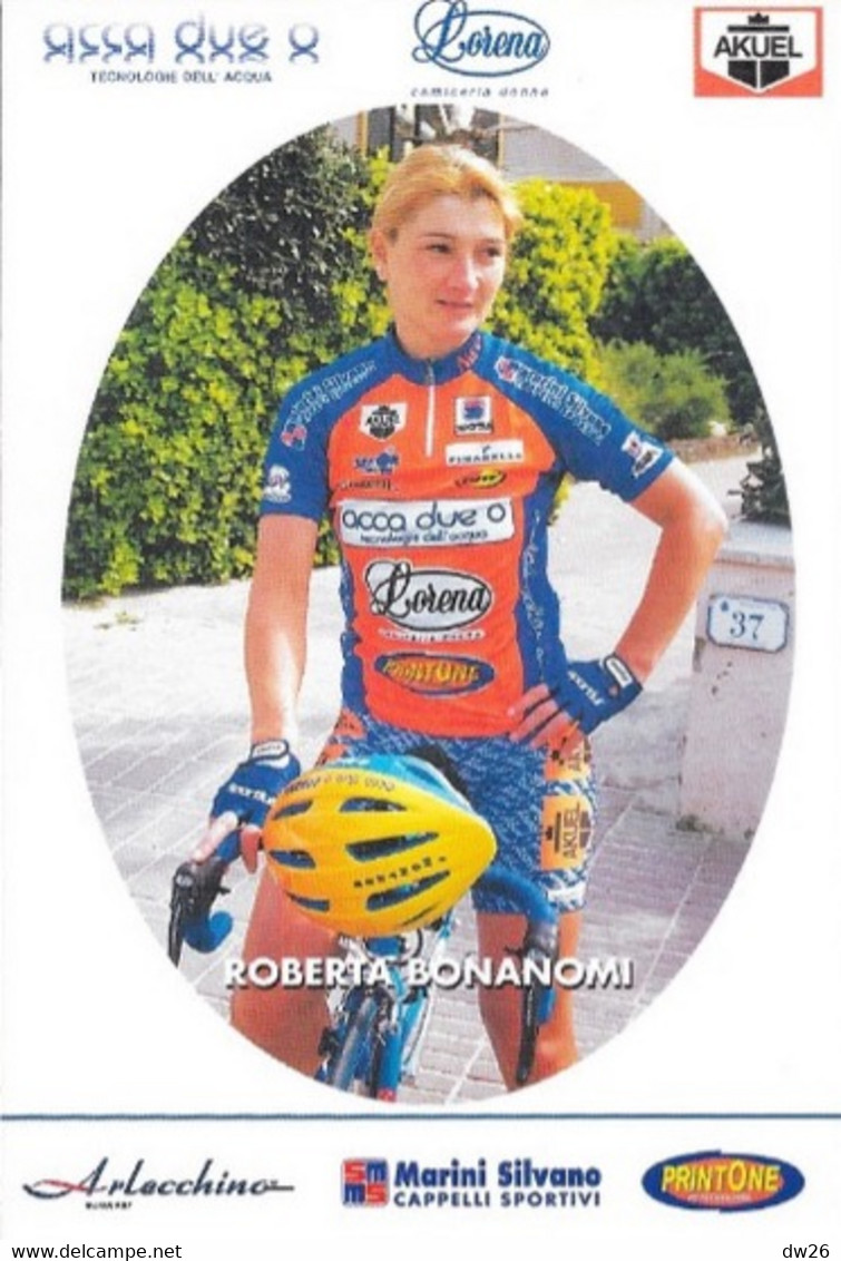Fiche Cyclisme - Roberta Bonanomi, Championne D'Italie Du Contre La Montre - Equipe Acca Due O. - Sports